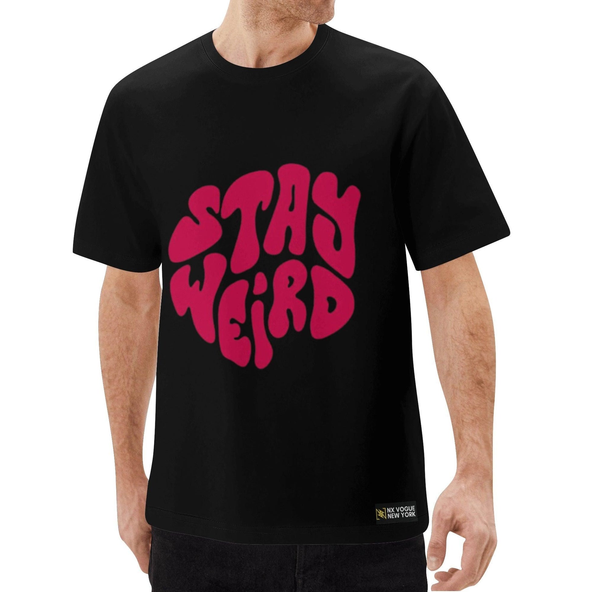 Stay Weird T-Shirt Black - NX Vogue New York | Luxury Redefined